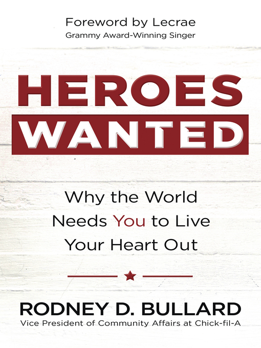 Title details for Heroes Wanted by Rodney D. Bullard - Available